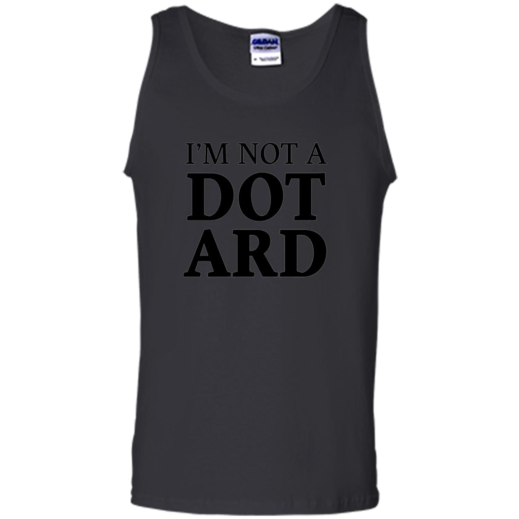 I'm Not A Dotard T-Shirt Funny Presidential T-shirt Black