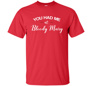 Funny Bloody Mary T-shirt Sunday Brunch T-shirt