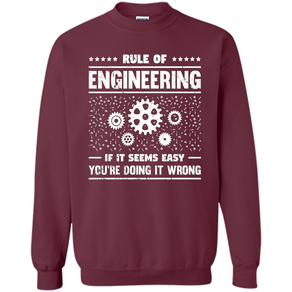 Funny Engineer T-Shirt Rule Of Engineering T-shirt Maroon