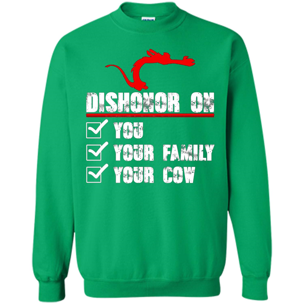 Dishonor On You Your Family Your Cow T-shirt Irish Green