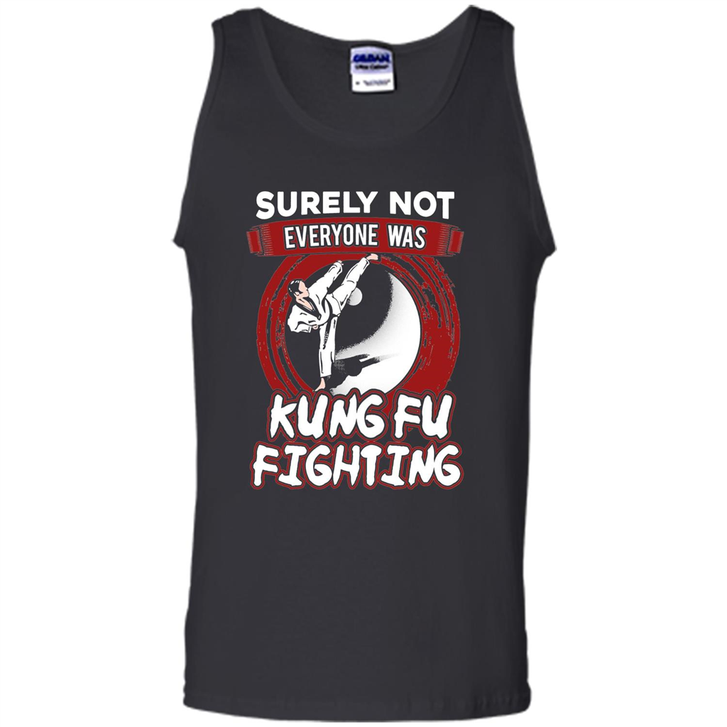 Surely Not Everyone Was Kung Fu Fighting T-shirt Black