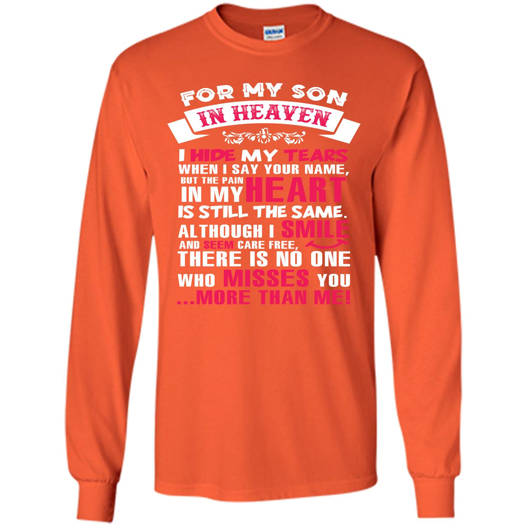 Family T-shirt For My Son In Heaven I Hide My Tears T-shirt Orange