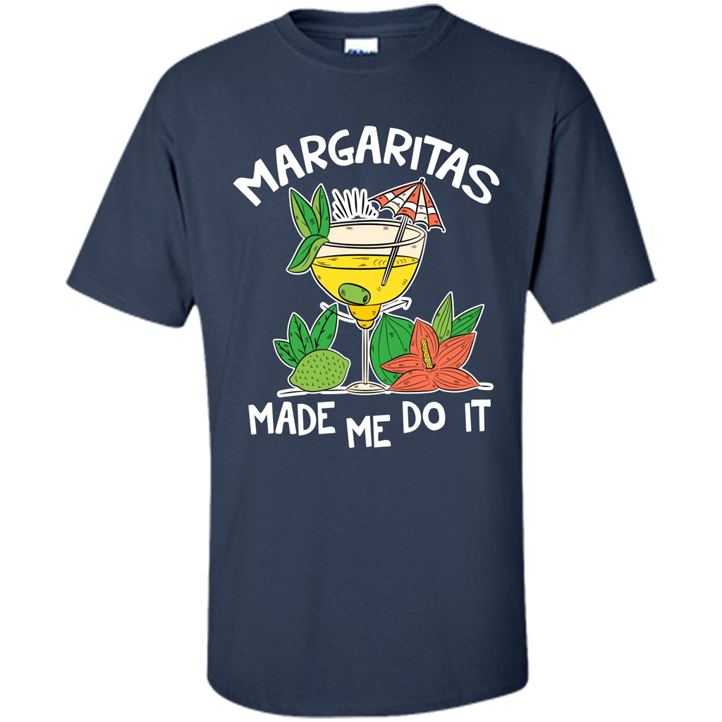 Margaritas Made Me Do It T-shirt Navy