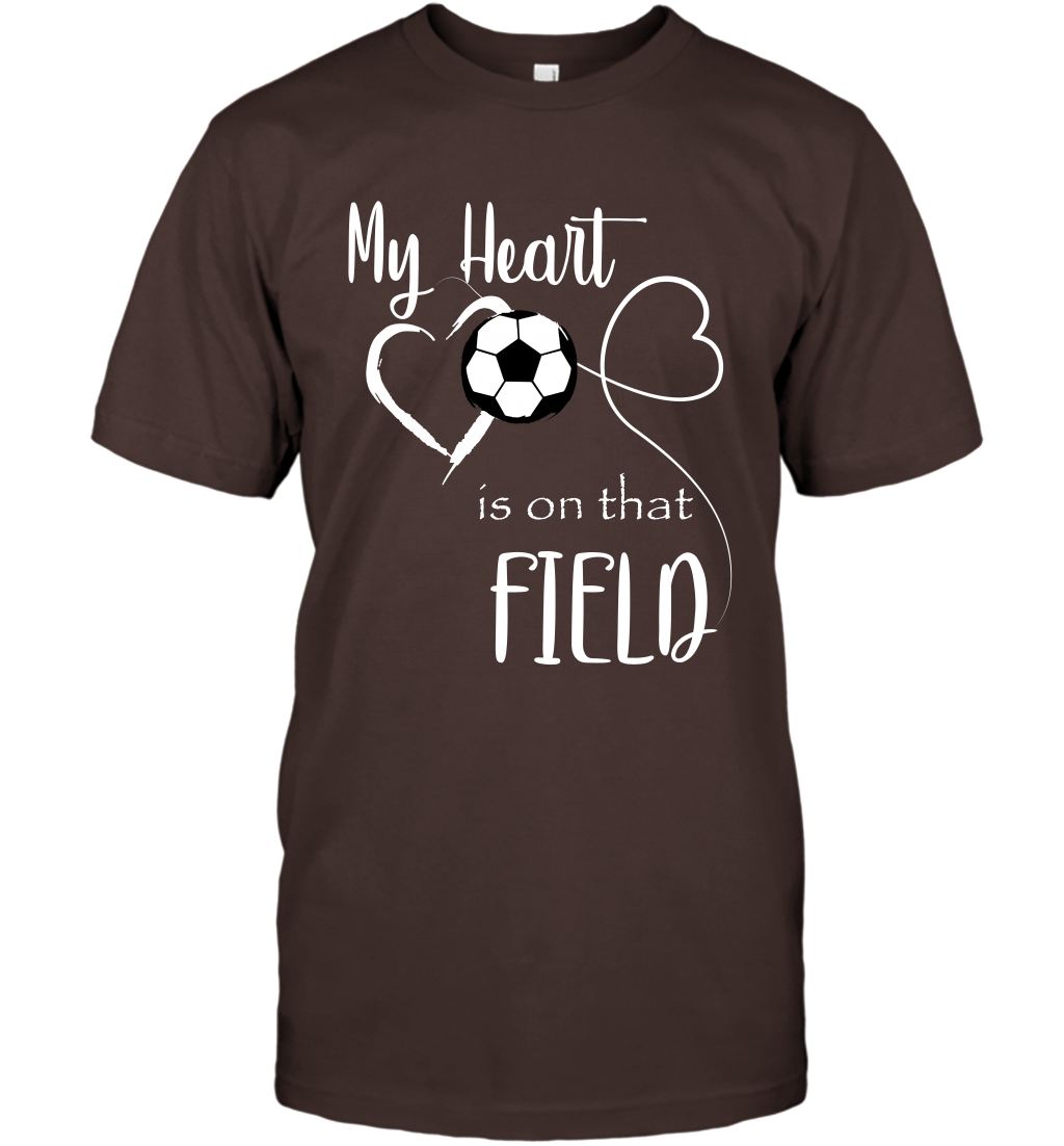 My Heart Is On That Field Soccer Shirt T-Shirt T-Shirt Dark Chocolate