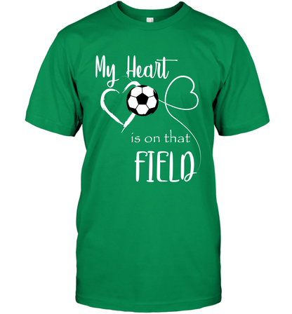 My Heart Is On That Field Soccer Shirt T-Shirt T-Shirt Irish Green