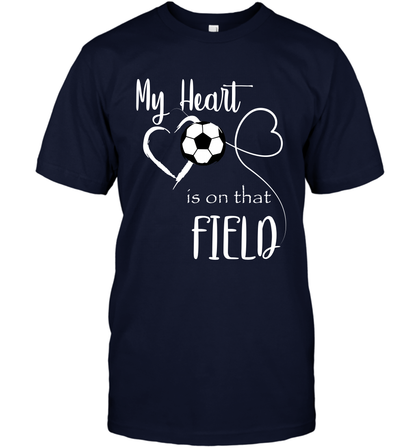 My Heart Is On That Field Soccer Shirt T-Shirt T-Shirt Navy