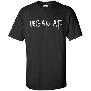 Vegan AF T-shirt