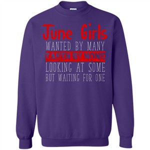 June Girls Wanted By Many Taken By None Looking At Some T-shirt