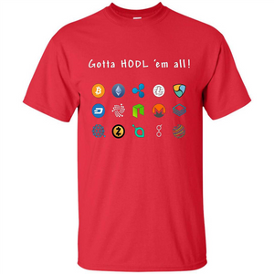 Ethereum Bitcoin Litecoin Gotta Hodl Em All Crypto T-Shirt