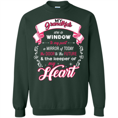 Grandparent T-shirt My Grandkids Are A Window To My Past A Mirror Forest Green