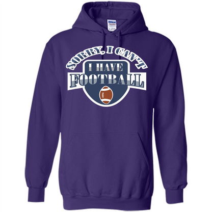 Football T-shirt Sorry, I Can't I Have Football Purple