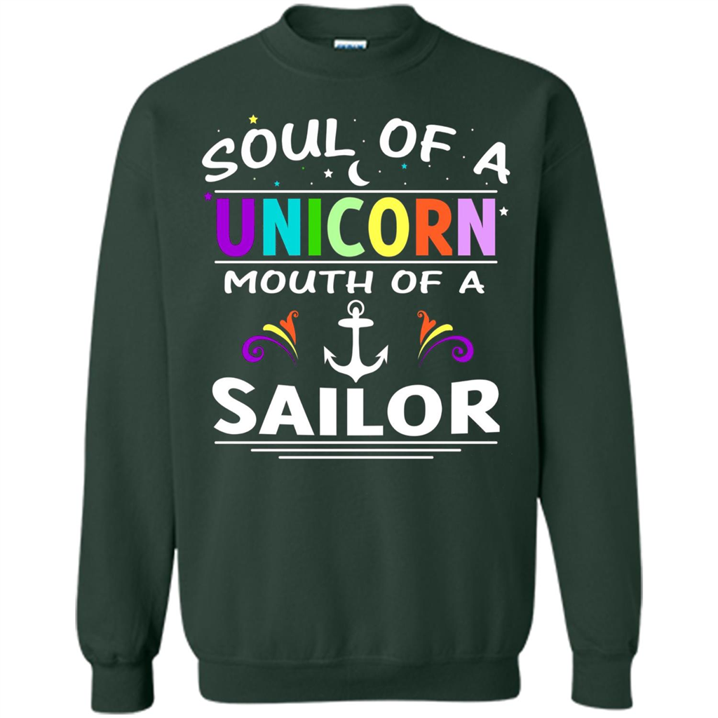 Unicorn Sailor T-shirt Soul Of A Unicorn Mouth Of A Sailor T-shirt Forest Green