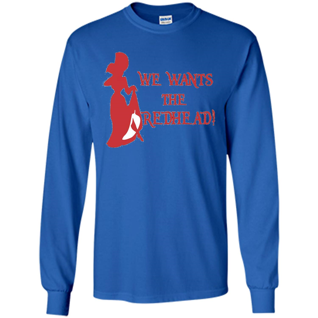 We Wants The Redhead! T-shirt Royal