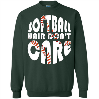 Softball Lover T-shirt Softball Hair Don't Care T-shirt Forest Green