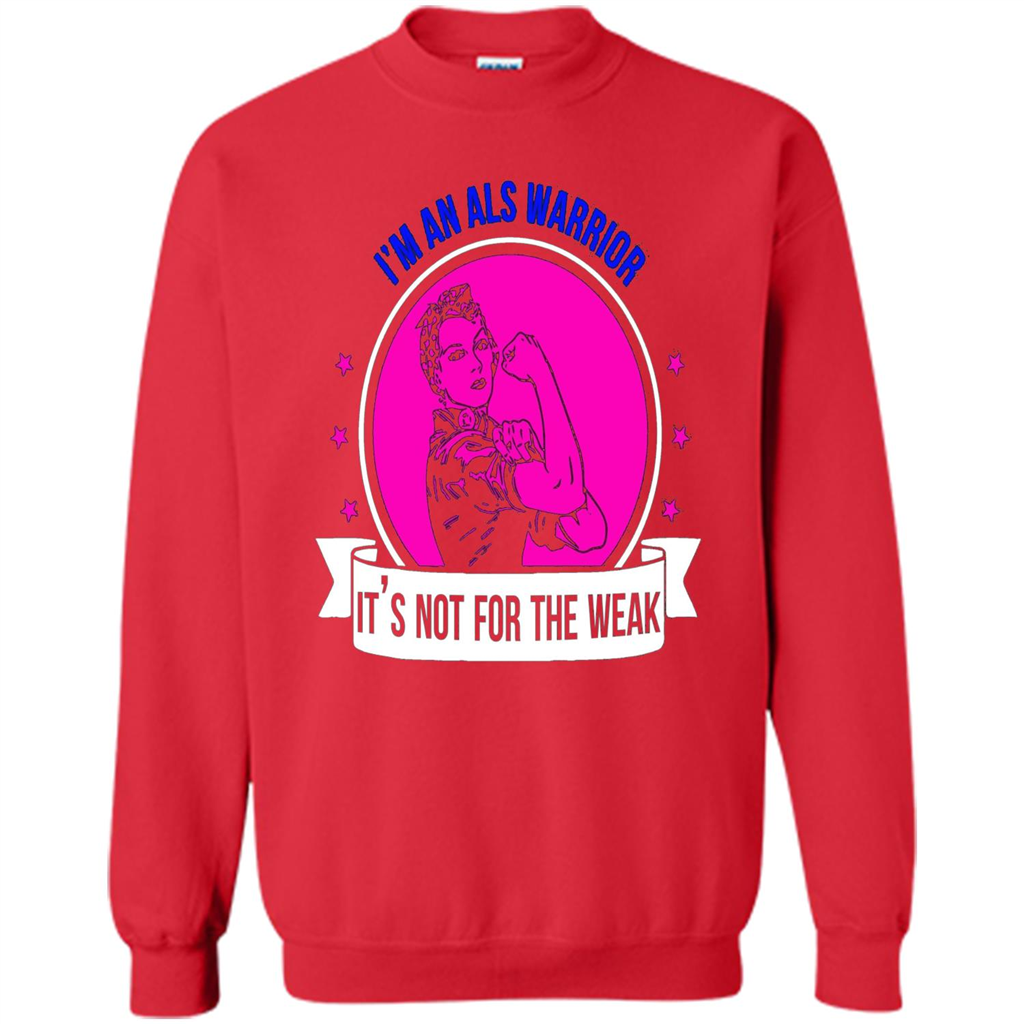 I'm An ALS Warrior T-Shirt It's Not For The Weak Red