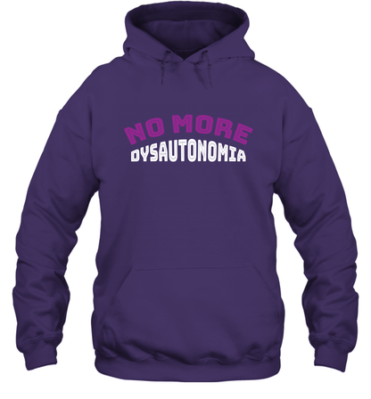 No More Dysautonomia Shirt Hoodie Hoodie Purple