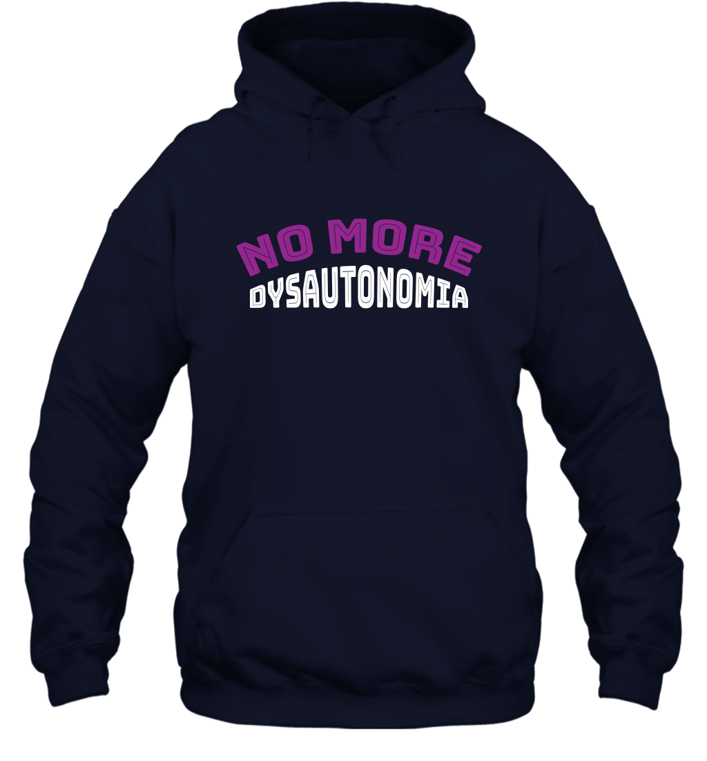 No More Dysautonomia Shirt Hoodie Hoodie Navy
