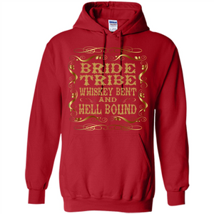 Bride Tribe Whiskey Bent and Hell Bound T-shirt