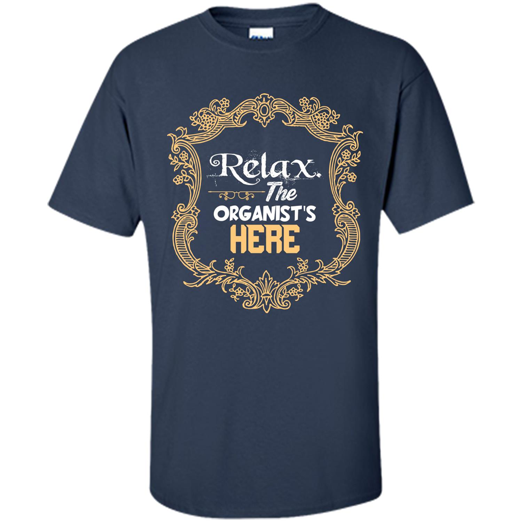 Relax. The Organist's Here T-shirt Navy