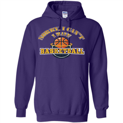 Basketball T-shirt Sorry, I Can't I Have Basketball Purple