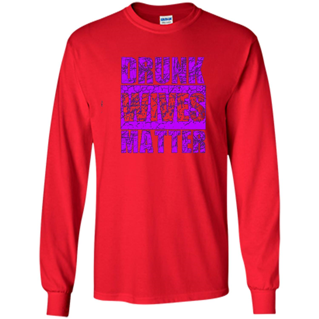 Drunk Wives Matter T-shirt Funny Drinking T-shirt Red