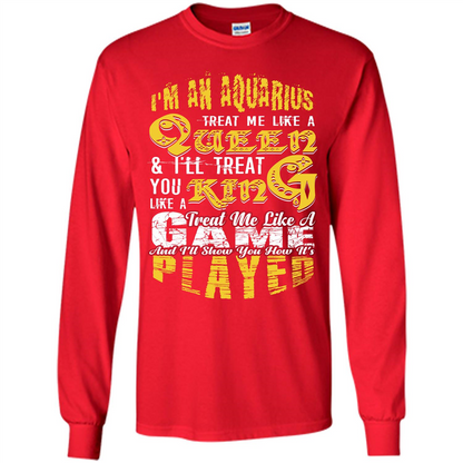 Aquarius T-shirt Im An Aquarius Treat Me Like A Queen