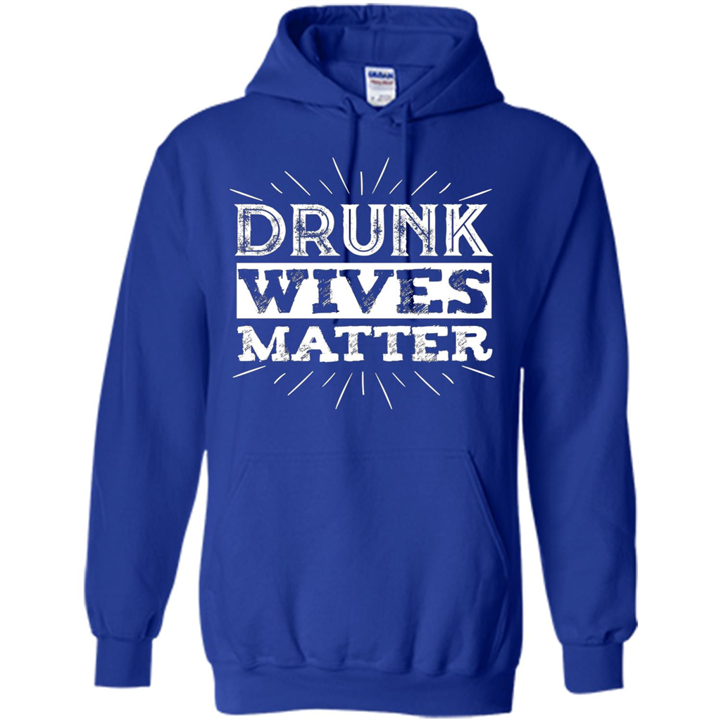 Drunk Wives Matter T-shirt Funny Saying Wine Wife Drinking White T-shirt