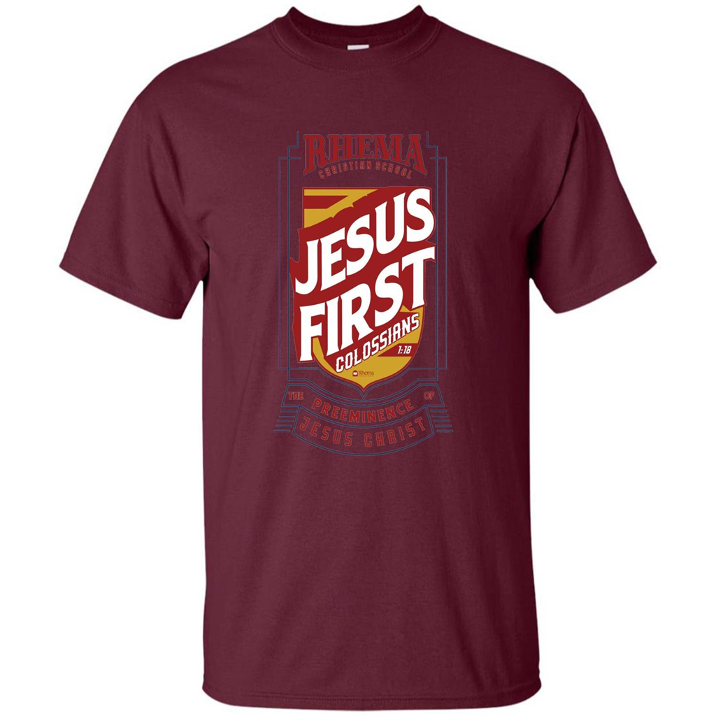 Jesus First T-shirt Jesus Christ Maroon