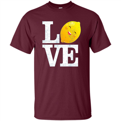 Love Happy Lemon T-Shirt Maroon