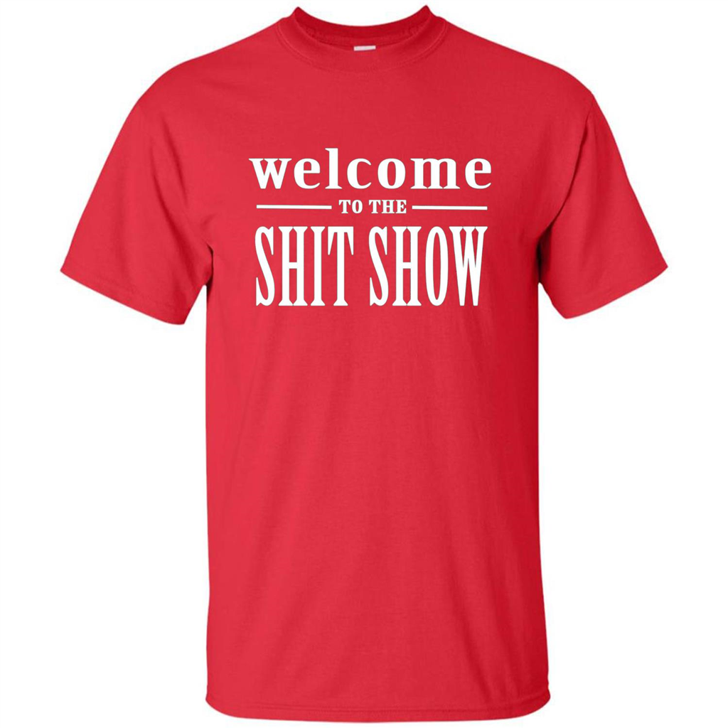 Welcome To The Shit Show T-shirt Red