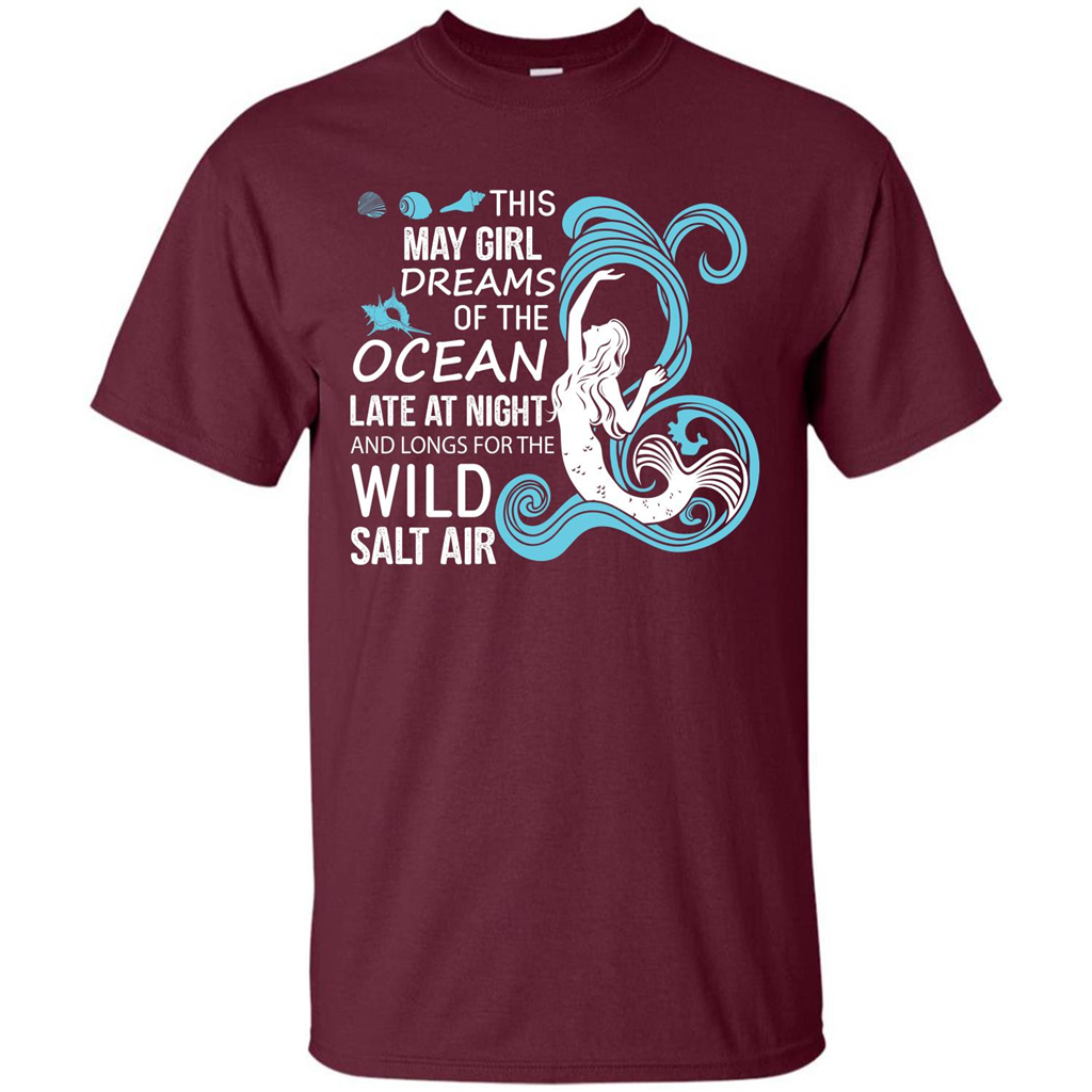 This May Girl Dreams Of The Ocean Late At Night T-shirt Maroon