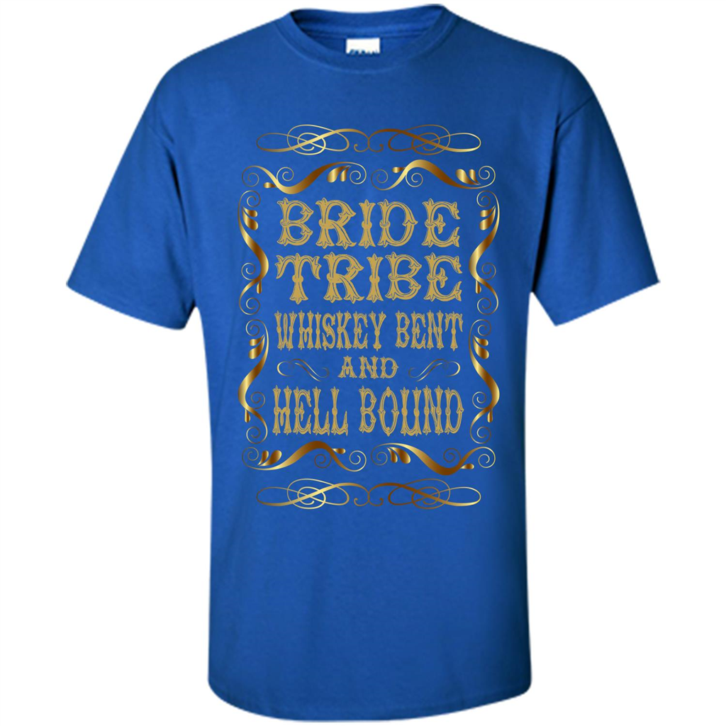Bride Tribe Whiskey Bent and Hell Bound T-shirt Royal