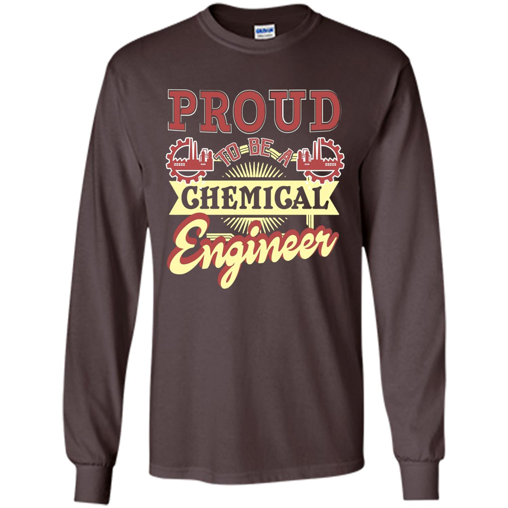 Chemical Engineer T-shirt - Proud Chemical Engineer Dark Chocolate