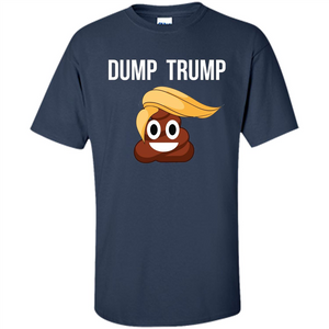Dump Trump - Poop Emoji T-shirt