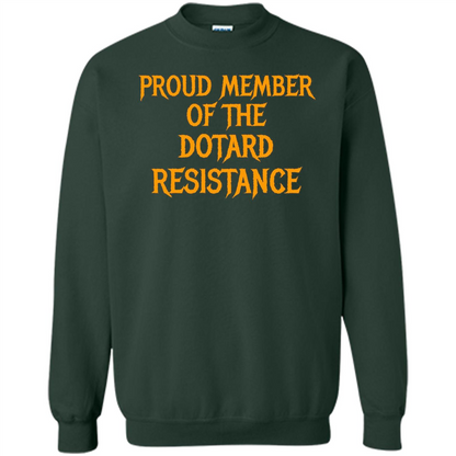 American President T-shirt Proud Member Of The Dotard Resistance T-shirt Forest Green
