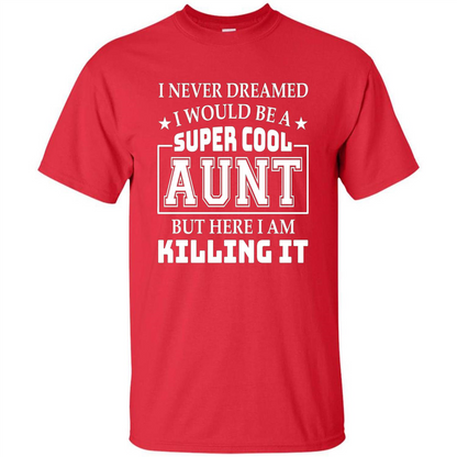 Super Cool Aunt T-shirt Red