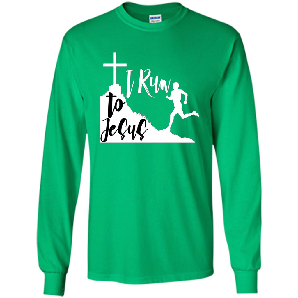 Christian T-shirt I Run To Jesus Irish Green