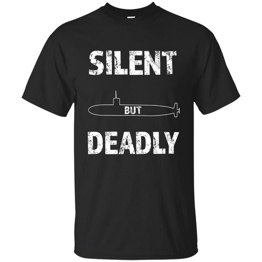 Submariners T-shirt Silent But Deadly T-shirt Black