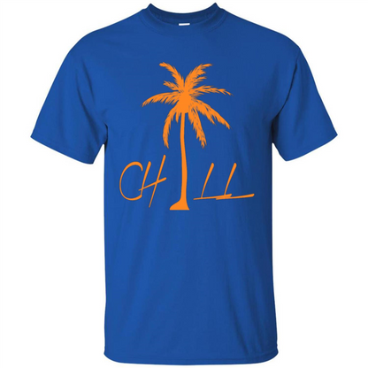 Chill T-shirt Summer Gift T-shirt Royal