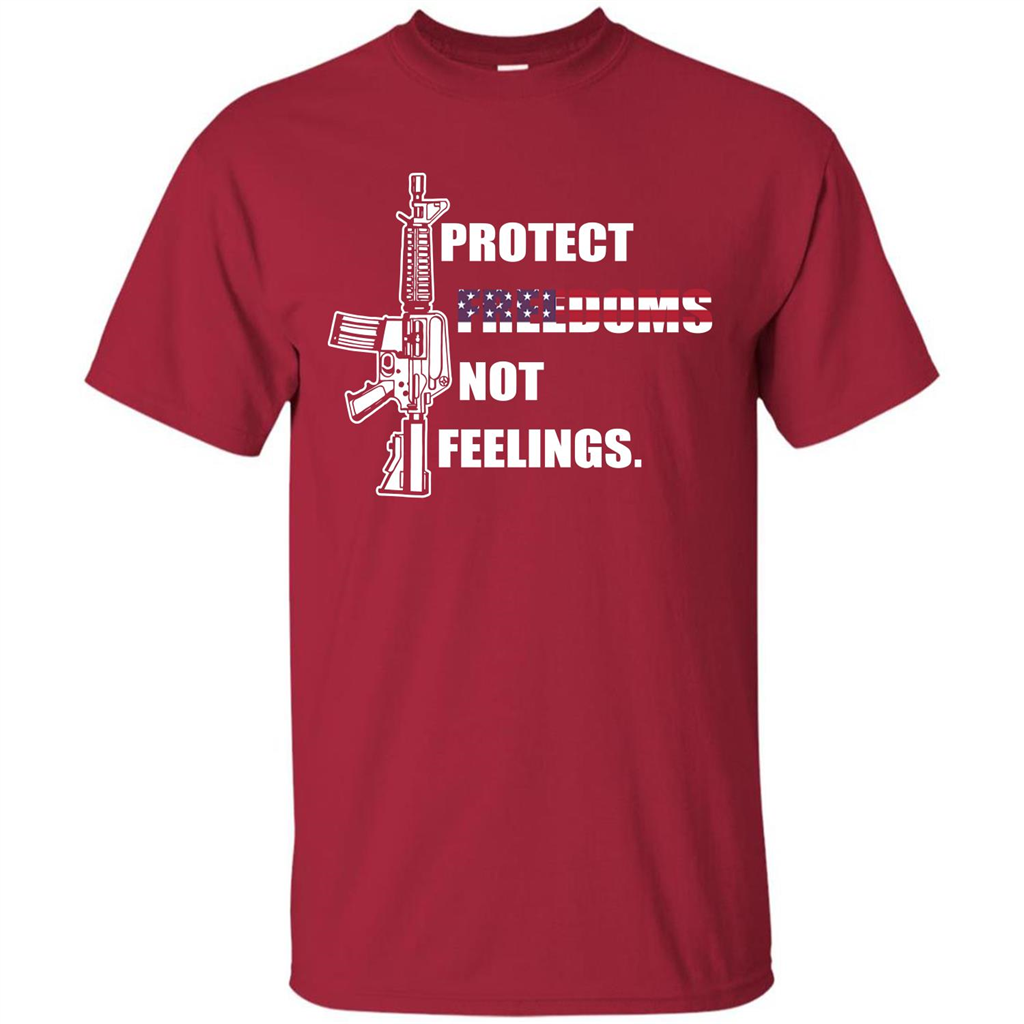 Military T-shirt Protect Freedoms Not Feelings Cardinal