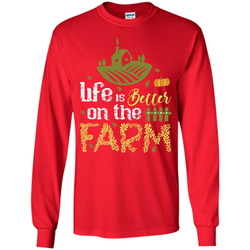 Farmer T-shirt Life Is Better On The Farm T-shirt Red