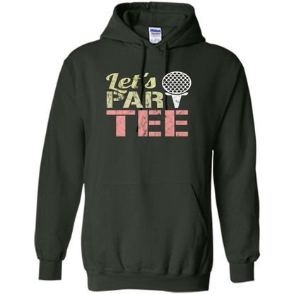 Funny Golf T-shirt Let's Par-Tee. Let's Party. Golf Joke Forest Green