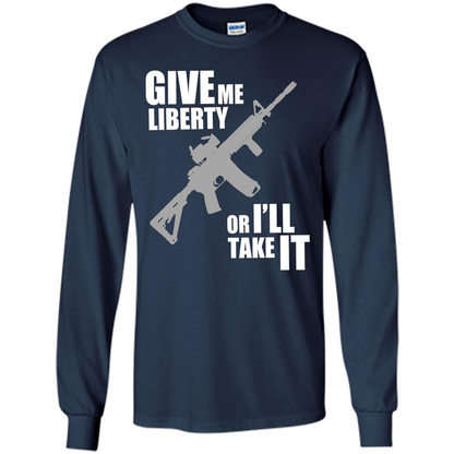 Give Me Liberty Or I'll Take It T-Shirt Navy