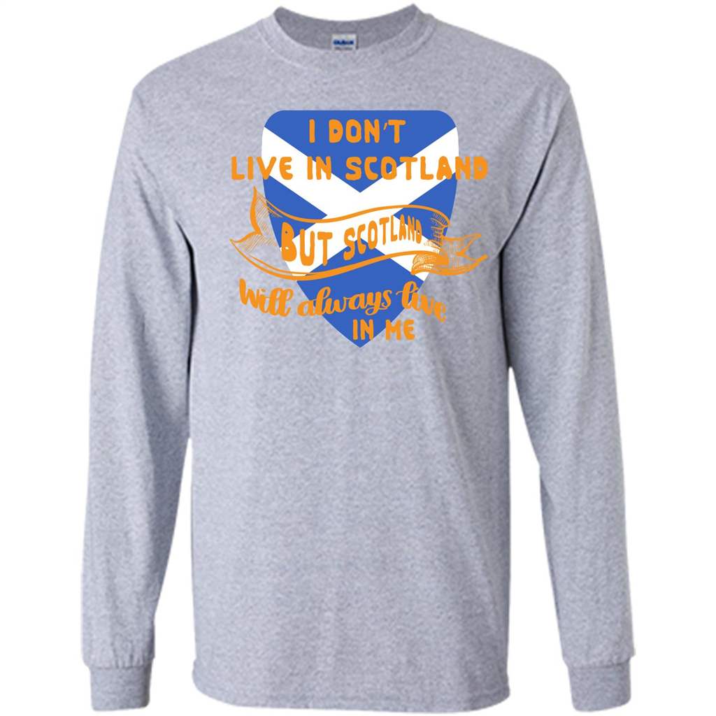 Scotland T-shirt Will Always Live In Me Sport Grey