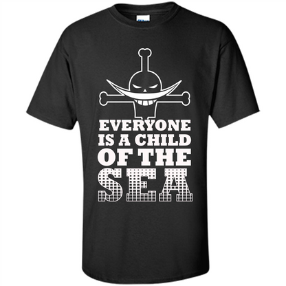 Sea. Everyone Is A Child Of The Sea T-shirt Black