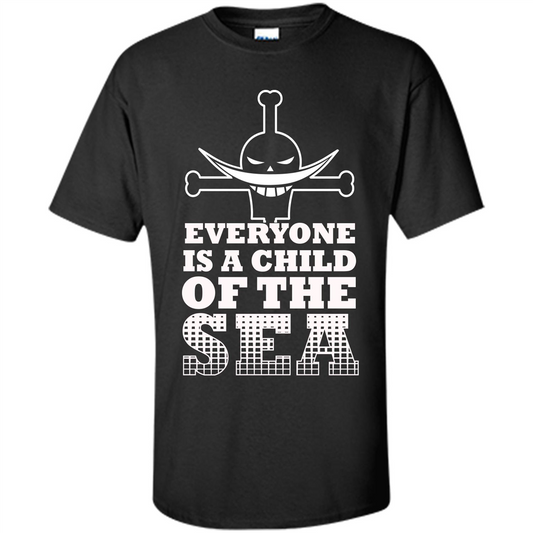 Sea. Everyone Is A Child Of The Sea T-shirt Black