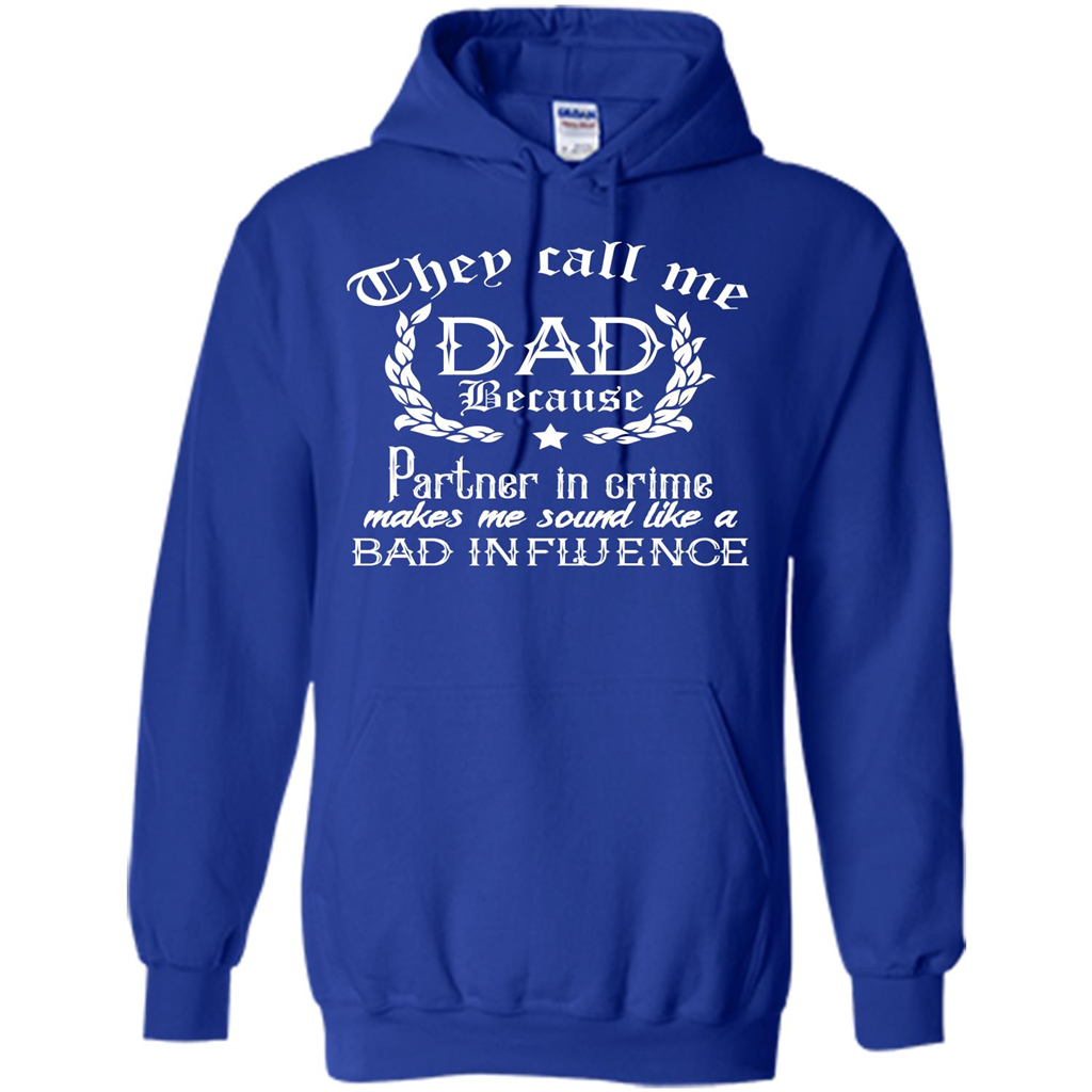Daddy T-shirt They Call Me Dad Because Partner In Crime T-shirt Royal
