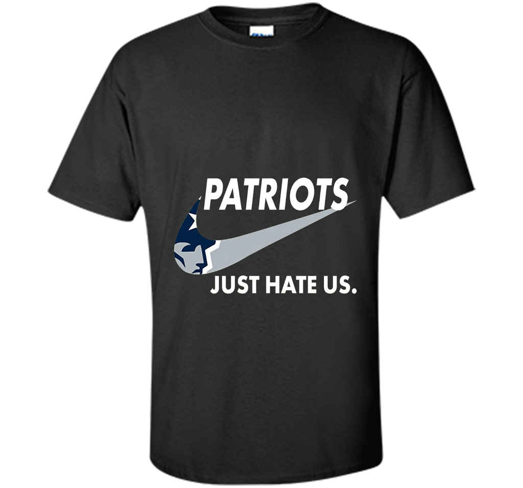 Patriots Just Hate Us T-shirt Football