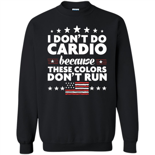 Funny 4th of July T-shirt I Don't Do Cardio Black