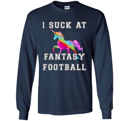 I Suck At Fantasy Football T-Shirt Funny Draft Party Unicorn shirt Navy